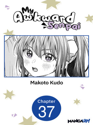 cover image of My Awkward Senpai, Chapter 37